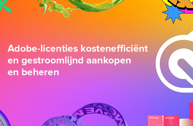 Webinar: Adobe-licenties kostenefficiënt en gestroomlijnd aankopen en beheren